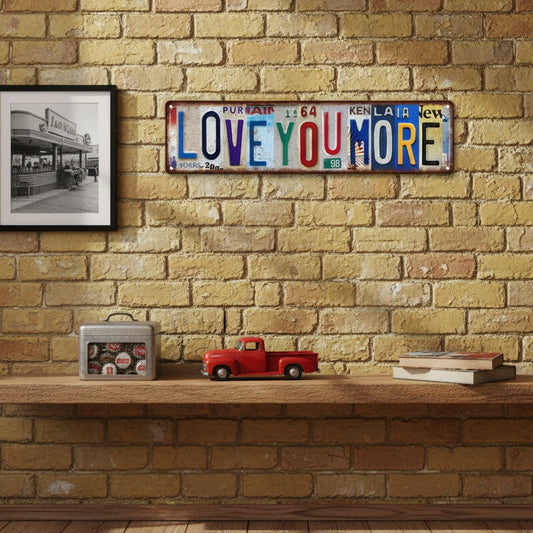 Vintage "Love You More" kentekenplaat blikken bord