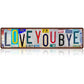 Vintage "Love You More" kentekenplaat blikken bord